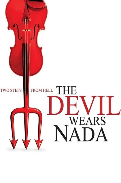 The Devil Wears Nada - 2009