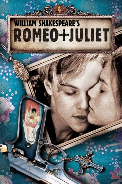 Ромео + Джульєта - 1996
