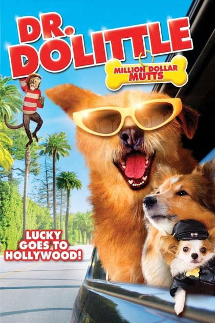 Dr. Dolittle: Million Dollar Mutts - 2009