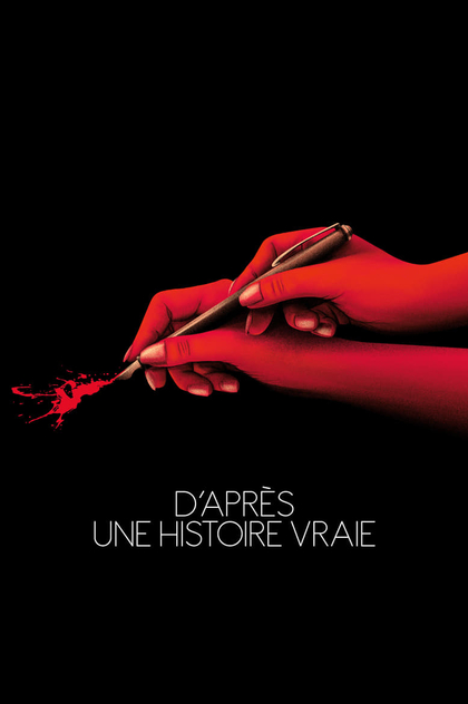 D'après une histoire vraie - 2017