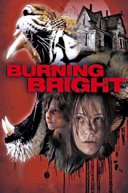 Burning Bright - 2010