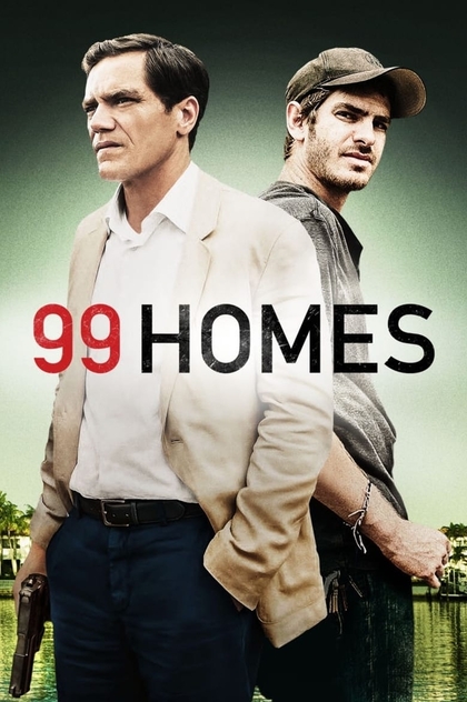 99 Homes - 2014