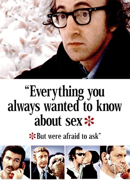 Everything You Always Wanted to Know About Sex *But Were Afraid to Ask - 1972