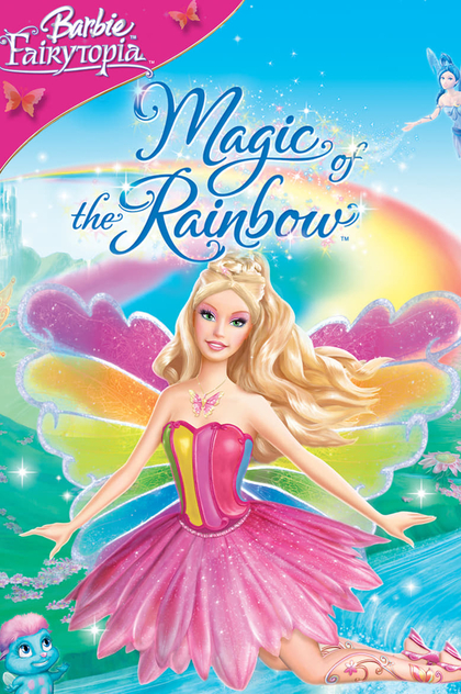 Barbie Fairytopia: Magic of the Rainbow - 2007