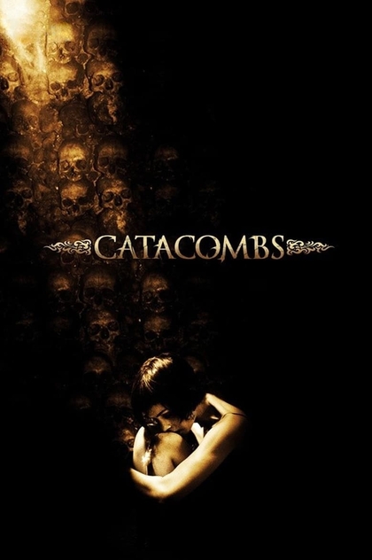 Catacombs - 2007