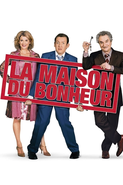 La Maison du bonheur - 2006