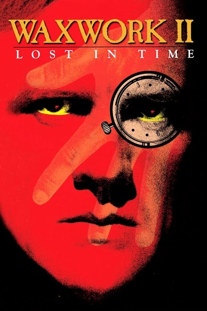 Waxwork II: Lost in Time - 1992