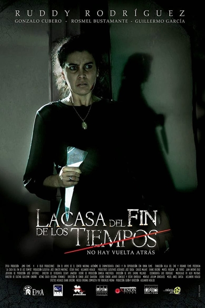 La casa del fin de los tiempos - 2013