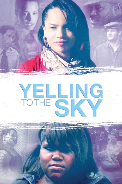 Yelling To The Sky - 2011