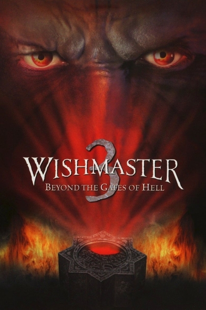 Wishmaster 3: Beyond the Gates of Hell - 2001