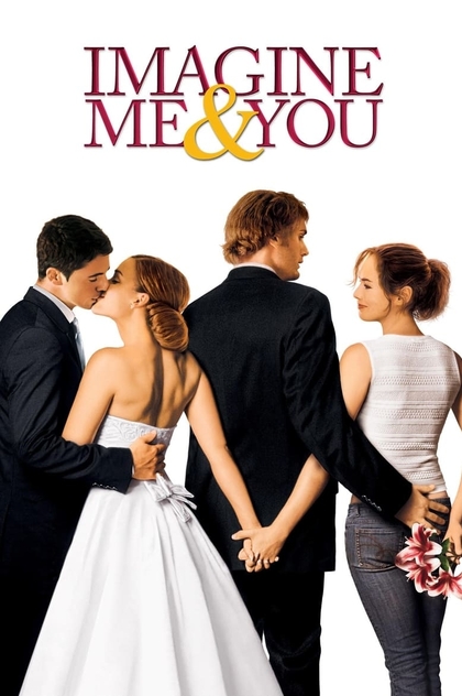 Imagine Me & You - 2005