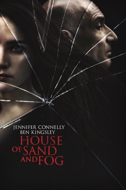 House of Sand and Fog - 2003