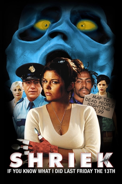 Shriek If You Know What I Did Last Friday the Thirteenth - 2000