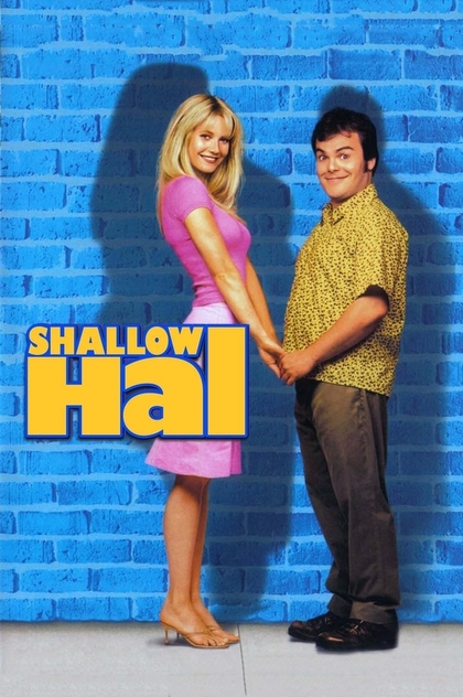 Shallow Hal - 2001