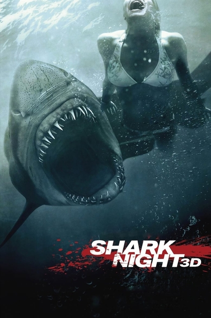 Shark Night 3D - 2011