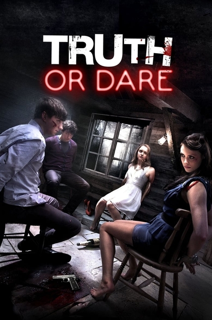 Truth or Dare - 2012