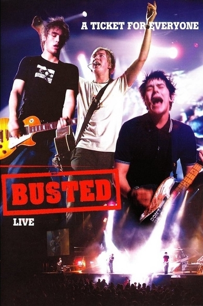 A Ticket for Everyone: Busted Live - 