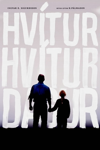 Hvítur, Hvítur Dagur - 2019