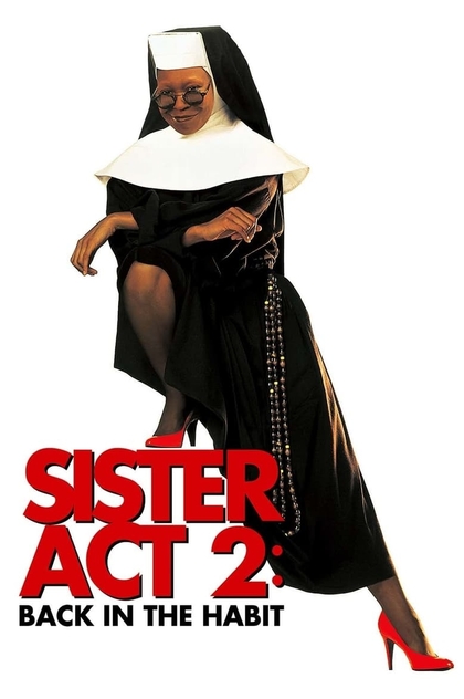 Sister Act 2: Back in the Habit - 1993