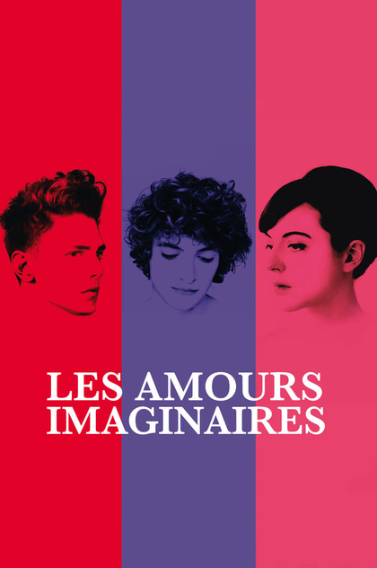 Les amours imaginaires - 2010