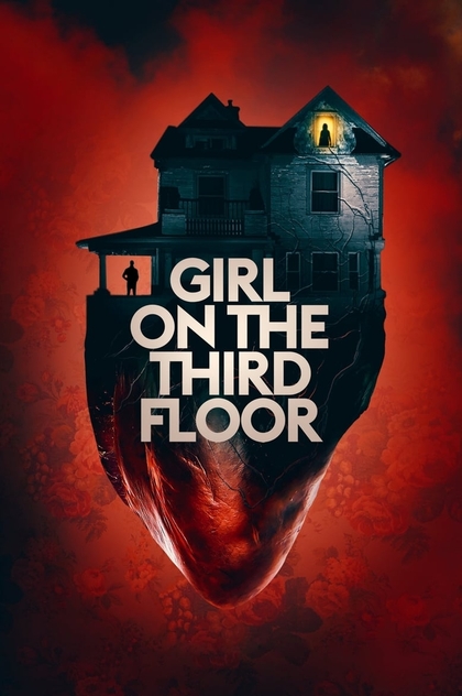 Girl on the Third Floor - 2019