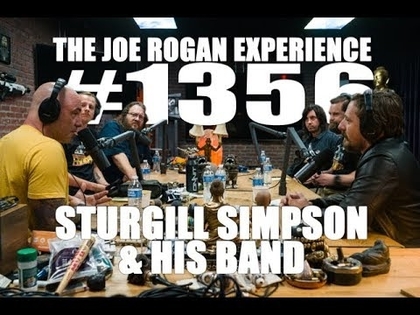 Joe Rogan Experience #1356 - Sturgill Simpson & His Band