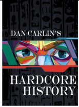 ‎Dan Carlin's Hardcore History 