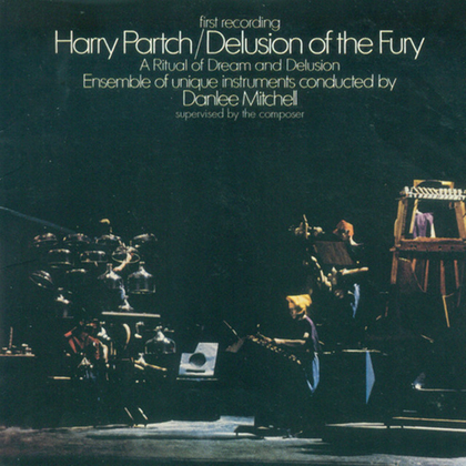 Partch, H.: Delusion of the Fury