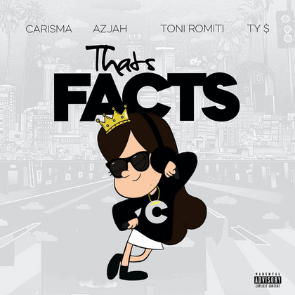 That's Facts (feat. Toni Romiti & Ty Dolla $ign)