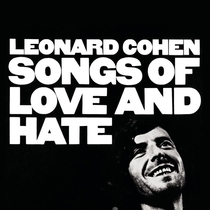 "Songs Of Love And Hate" — Leonard Cohen