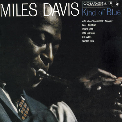 Kind Of Blue - Miles Davis