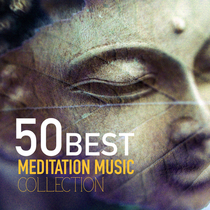 ‎50 Best Meditation Songs Collection