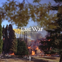 Last War by Haley Bonar