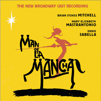 Man of La Mancha (New Broadway Cast Recording (2002))