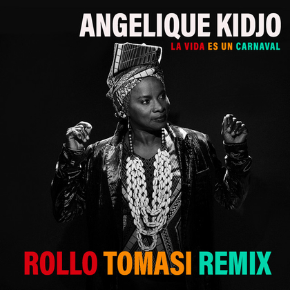 La Vida Es Un Carnaval - Rollo Tomasi Remix