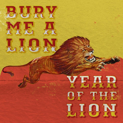 Bury Me A Lion