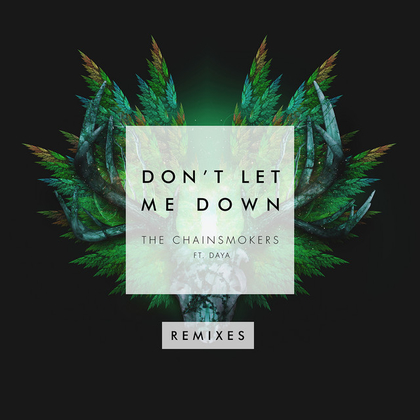 Don't Let Me Down (feat. Daya) - Illenium Remix