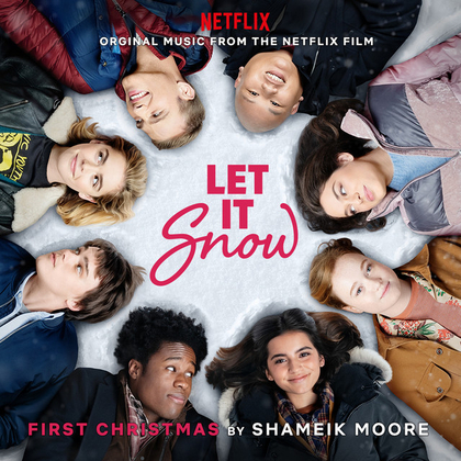 First Christmas (That I Loved You) - From The Netflix Film Let It Snow
