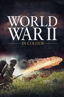 World War II In HD Colour | 2009