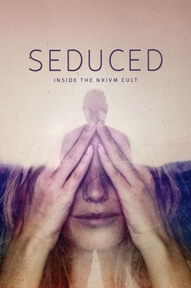 Seduced: Inside the NXIVM Cult | 2020