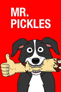 Mr. Pickles | 2014
