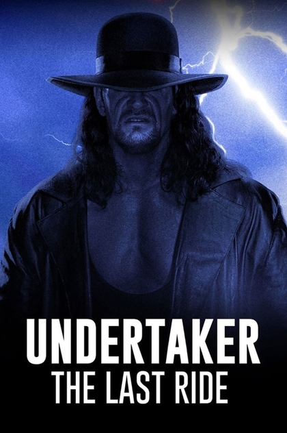 Undertaker: The Last Ride | 2020