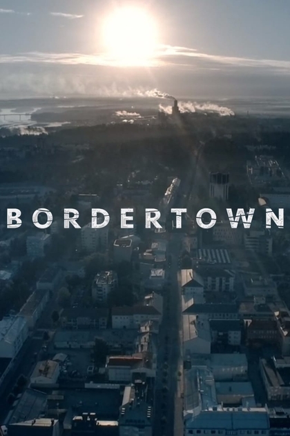 Bordertown | 2016