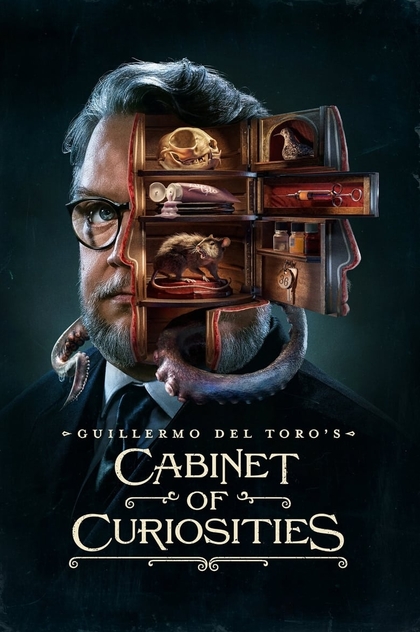 Guillermo del Toro's Cabinet of Curiosities | 2022