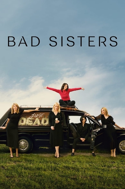 Bad Sisters | 2022