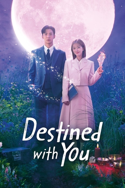 Destined with You | 2023