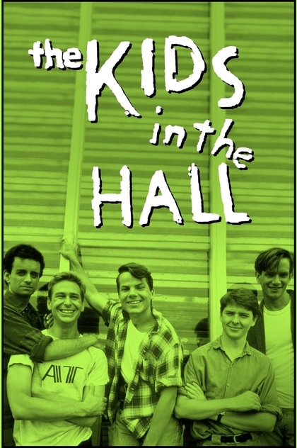 The Kids in the Hall | 1989