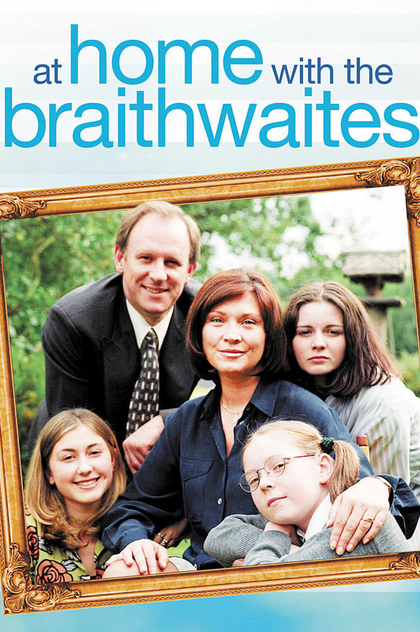 At Home with the Braithwaites | 2000