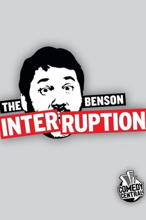 The Benson Interruption | 2010