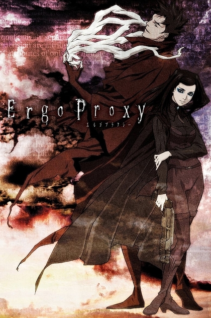 Ergo Proxy | 2007